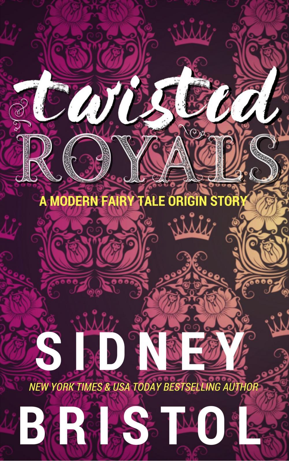 Big bigCover of Twisted Royals Origin Story