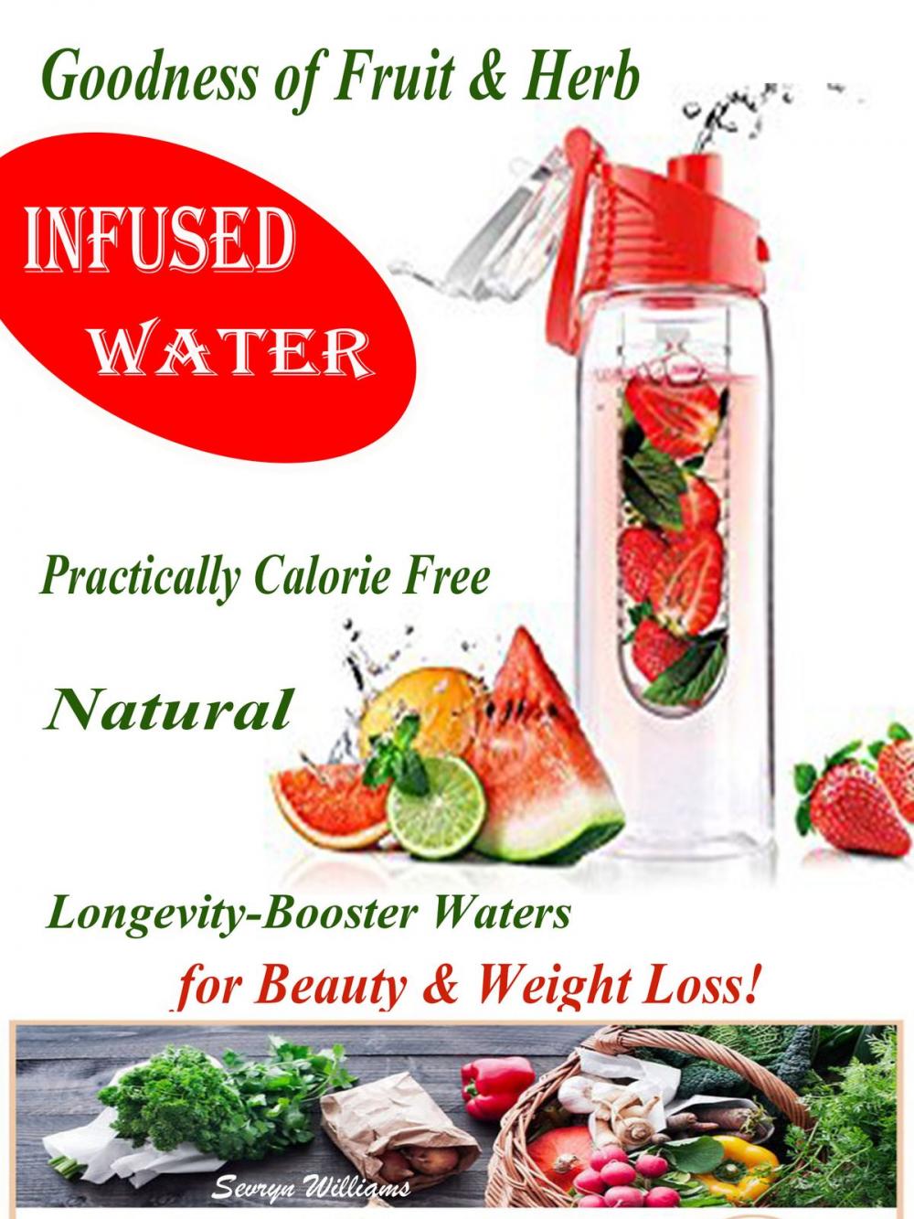 Big bigCover of Goodness of Fruit & Herb Infused Water
