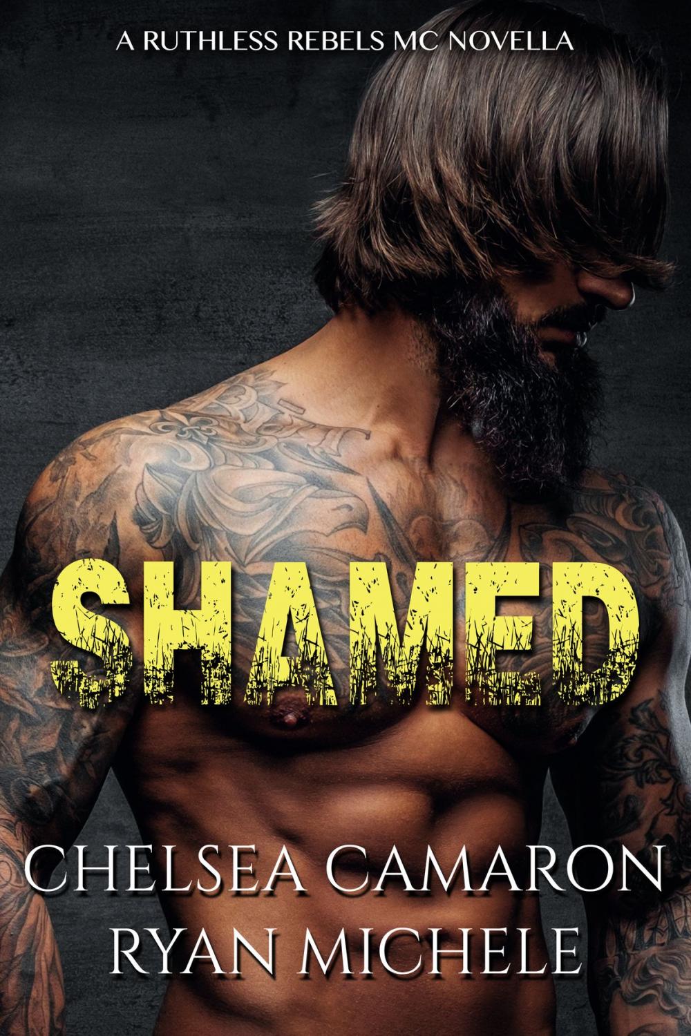 Big bigCover of Shamed (Ruthless Rebels MC Book One)