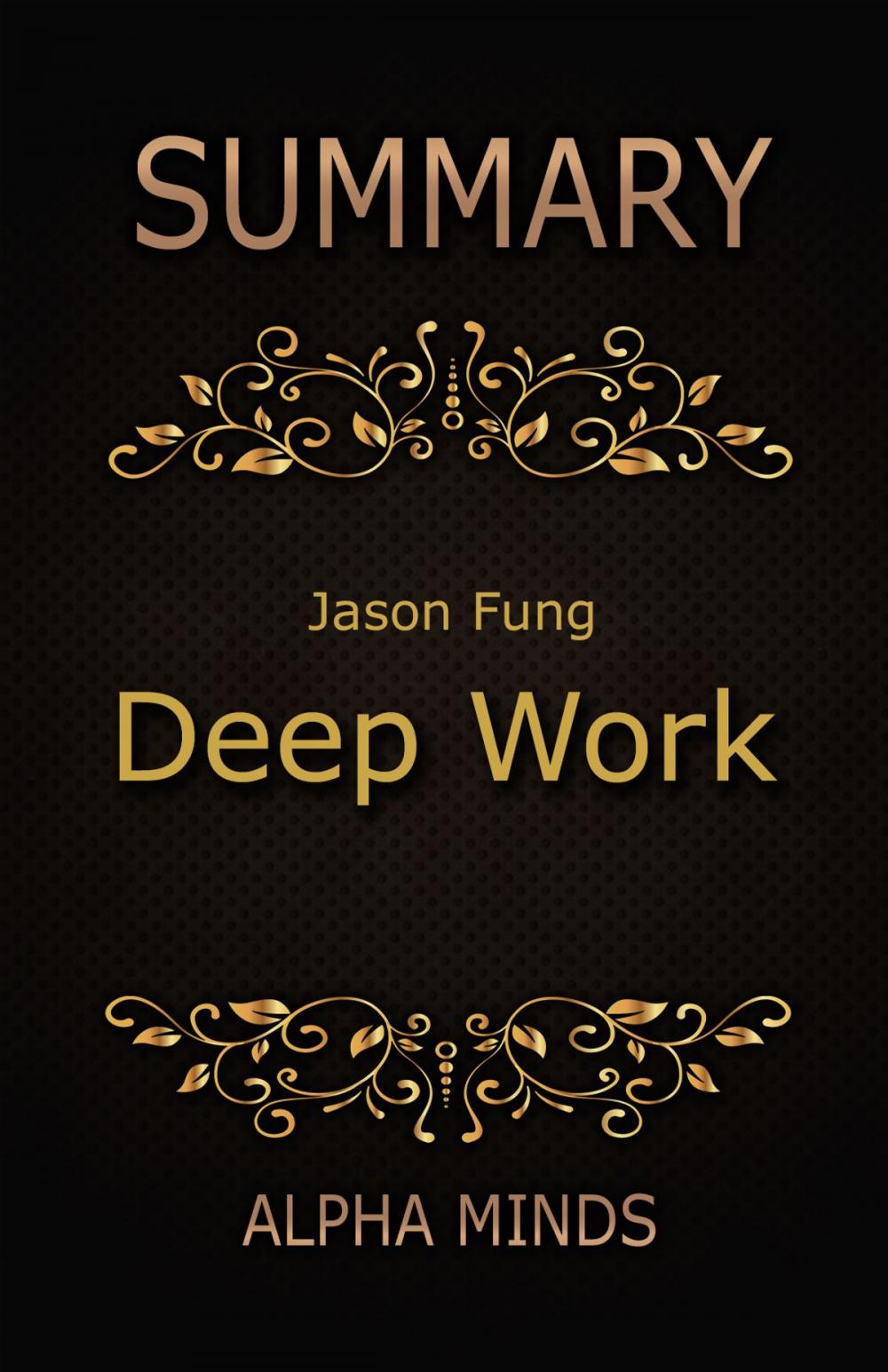 Big bigCover of Summary: Deep Work by Cal Newport: Rules for Focused Success in a Distracted World