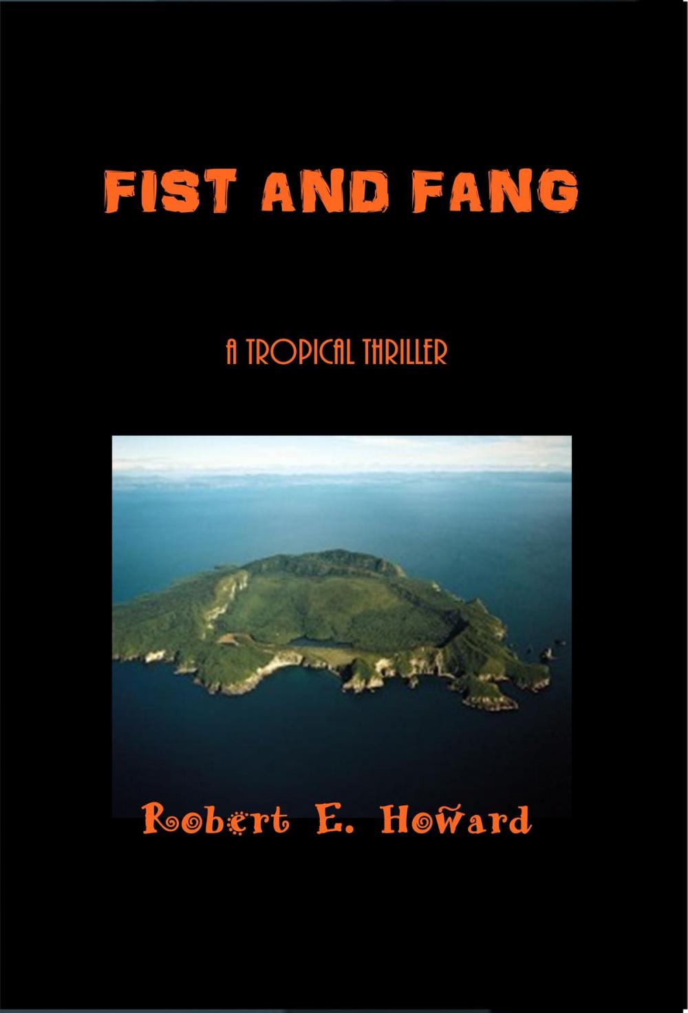 Big bigCover of Fist and Fang