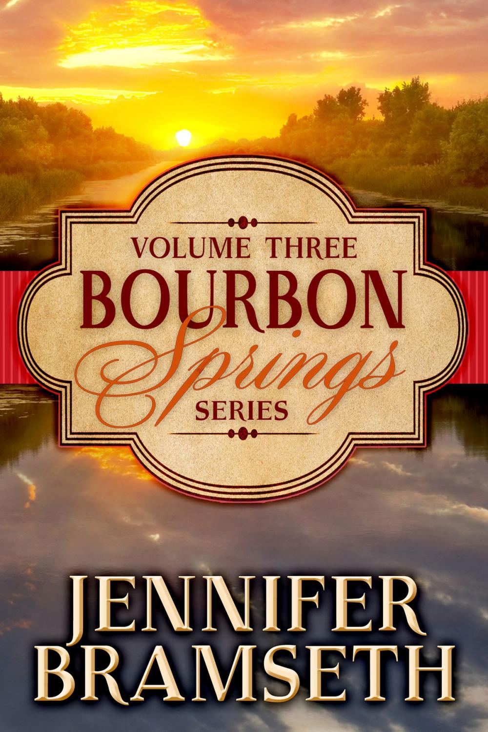 Big bigCover of Bourbon Springs Box Set: Volume III, Books 7-9