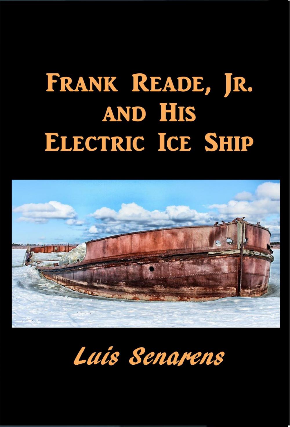 Big bigCover of Frank Reade, Jr., and His Electric Ice Ship