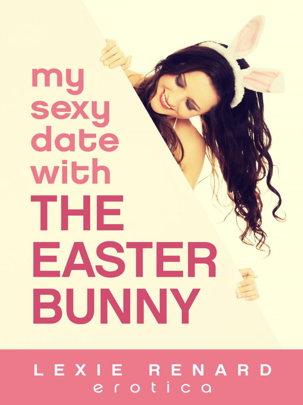 Big bigCover of My Sexy Date with the Easter Bunny
