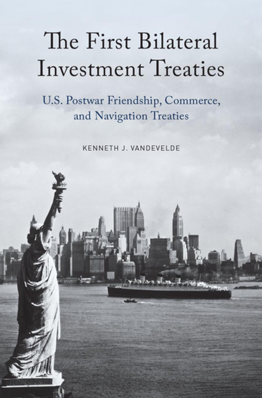 Big bigCover of The First Bilateral Investment Treaties