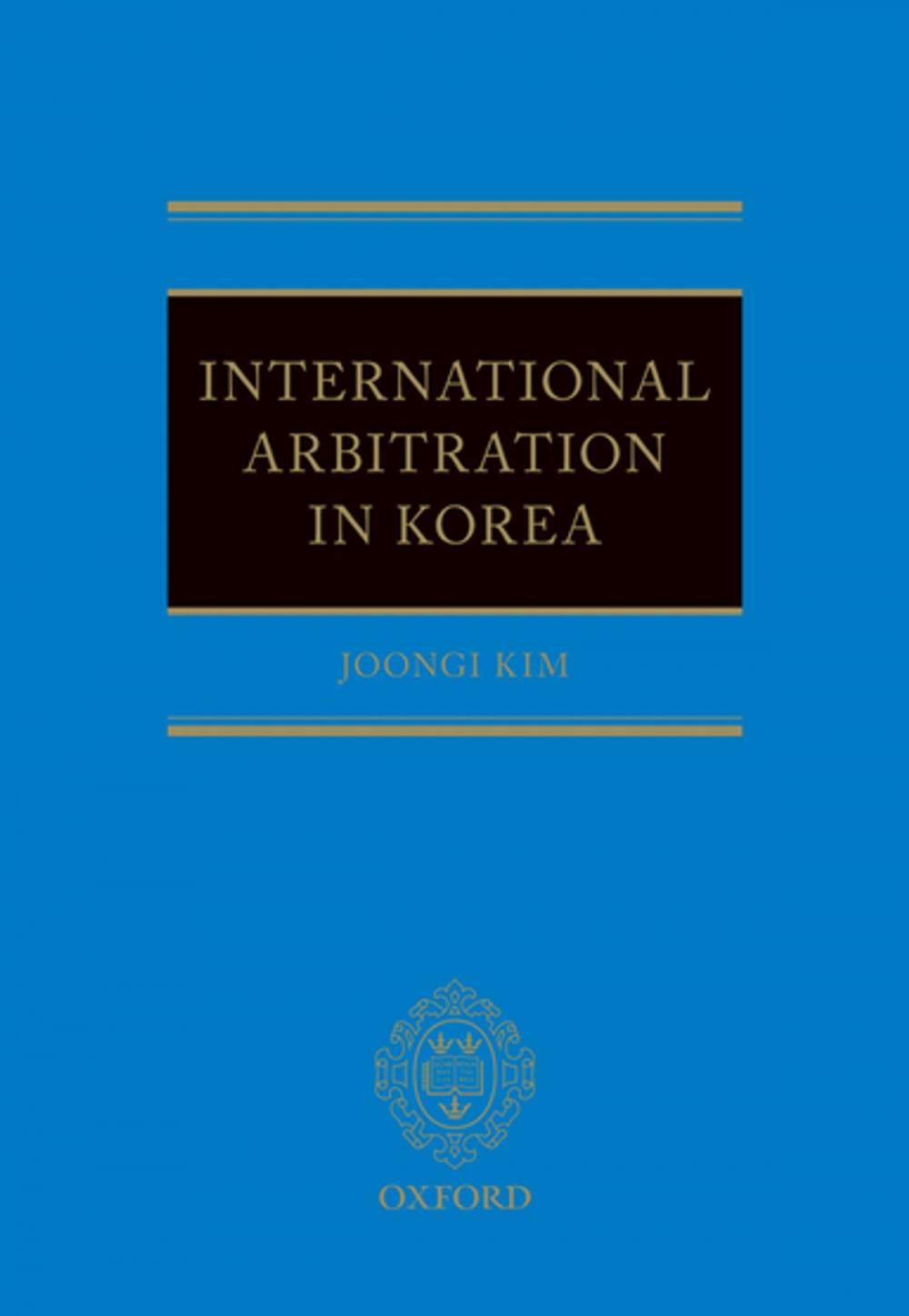 Big bigCover of International Arbitration in Korea
