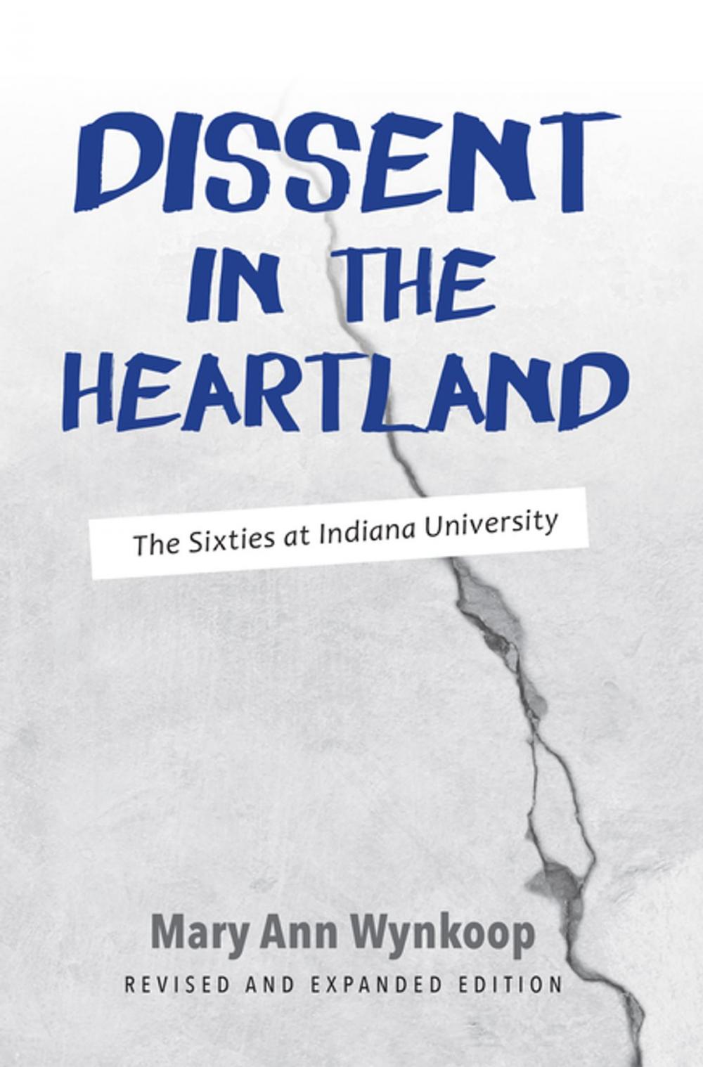 Big bigCover of Dissent in the Heartland, Revised and Expanded Edition