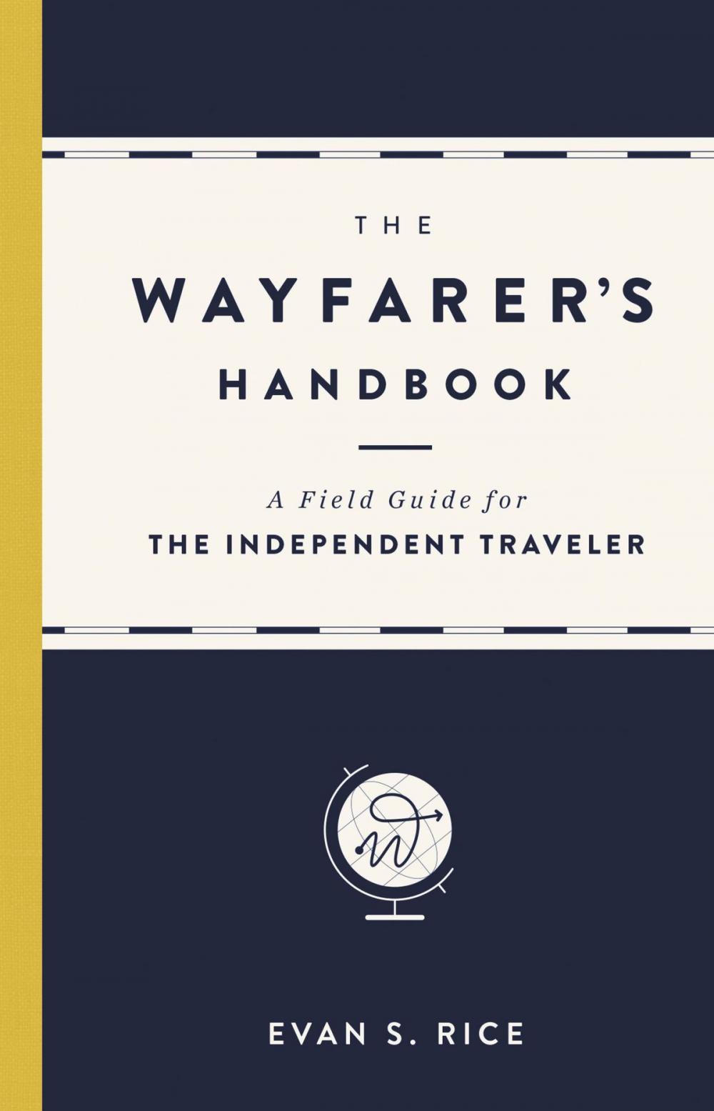 Big bigCover of The Wayfarer's Handbook