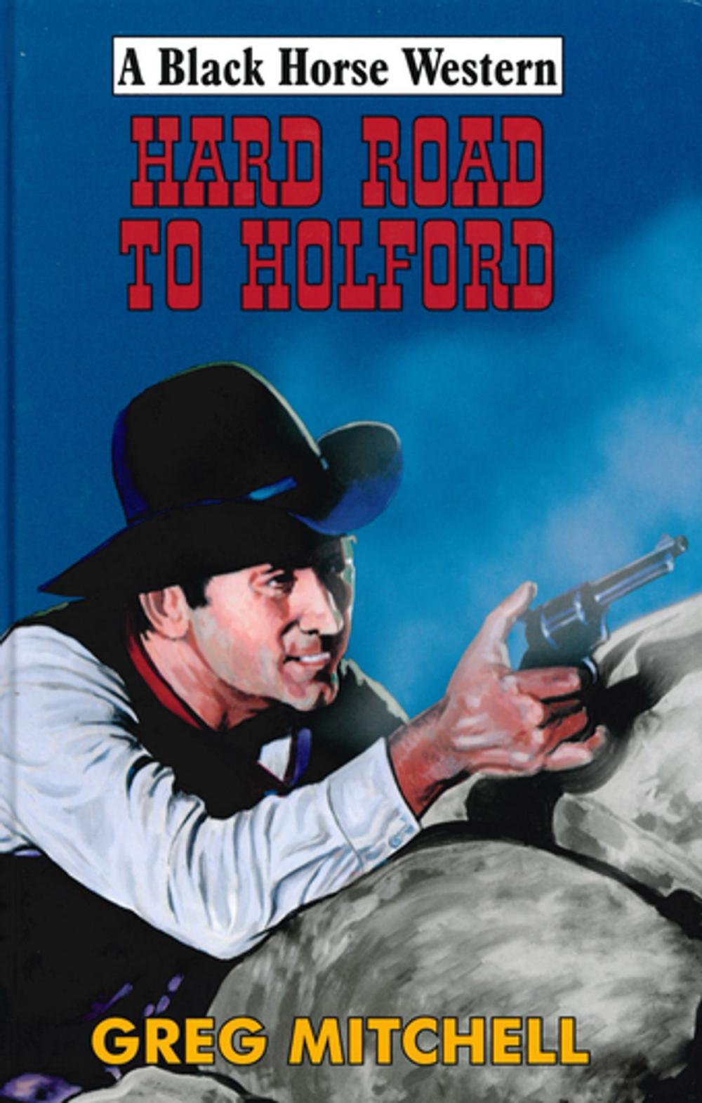 Big bigCover of Hard Road to Holford