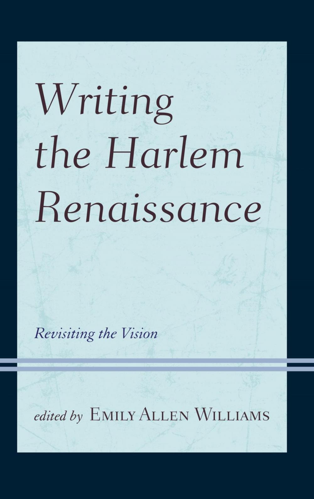Big bigCover of Writing the Harlem Renaissance