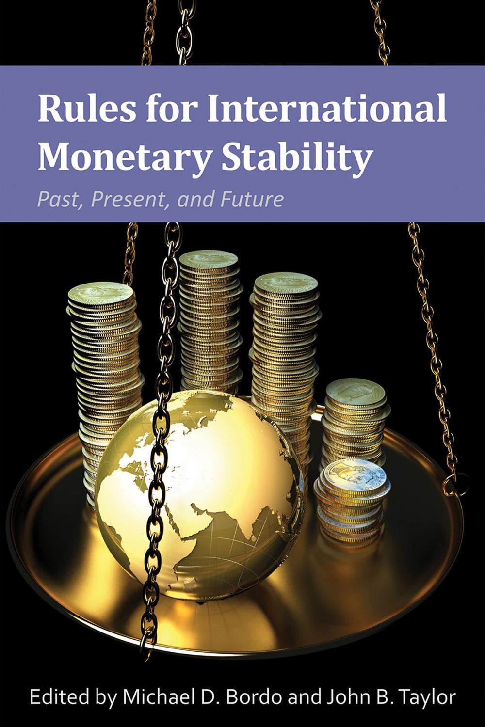 Big bigCover of Rules for International Monetary Stability