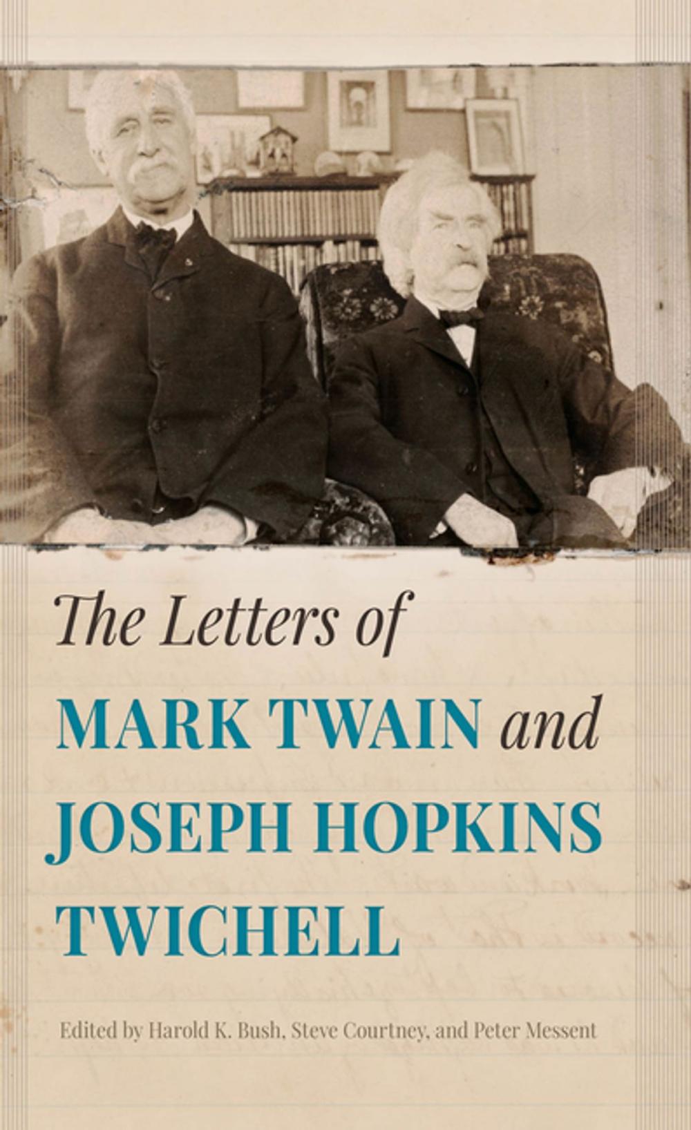 Big bigCover of The Letters of Mark Twain and Joseph Hopkins Twichell