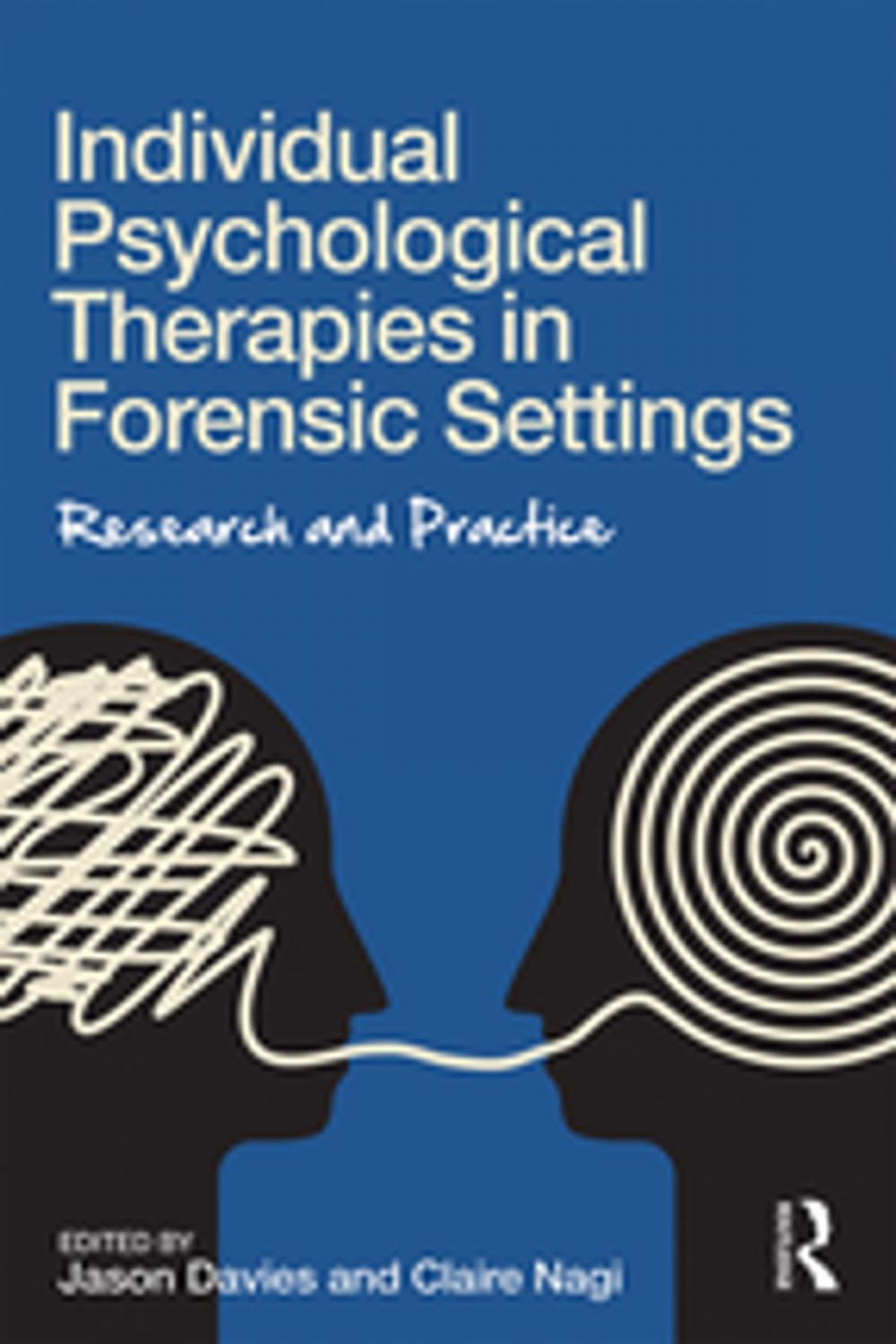 Big bigCover of Individual Psychological Therapies in Forensic Settings