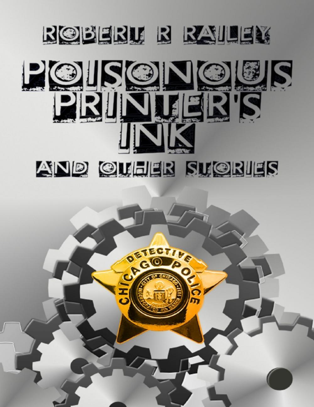 Big bigCover of Poisonous Printer's Ink