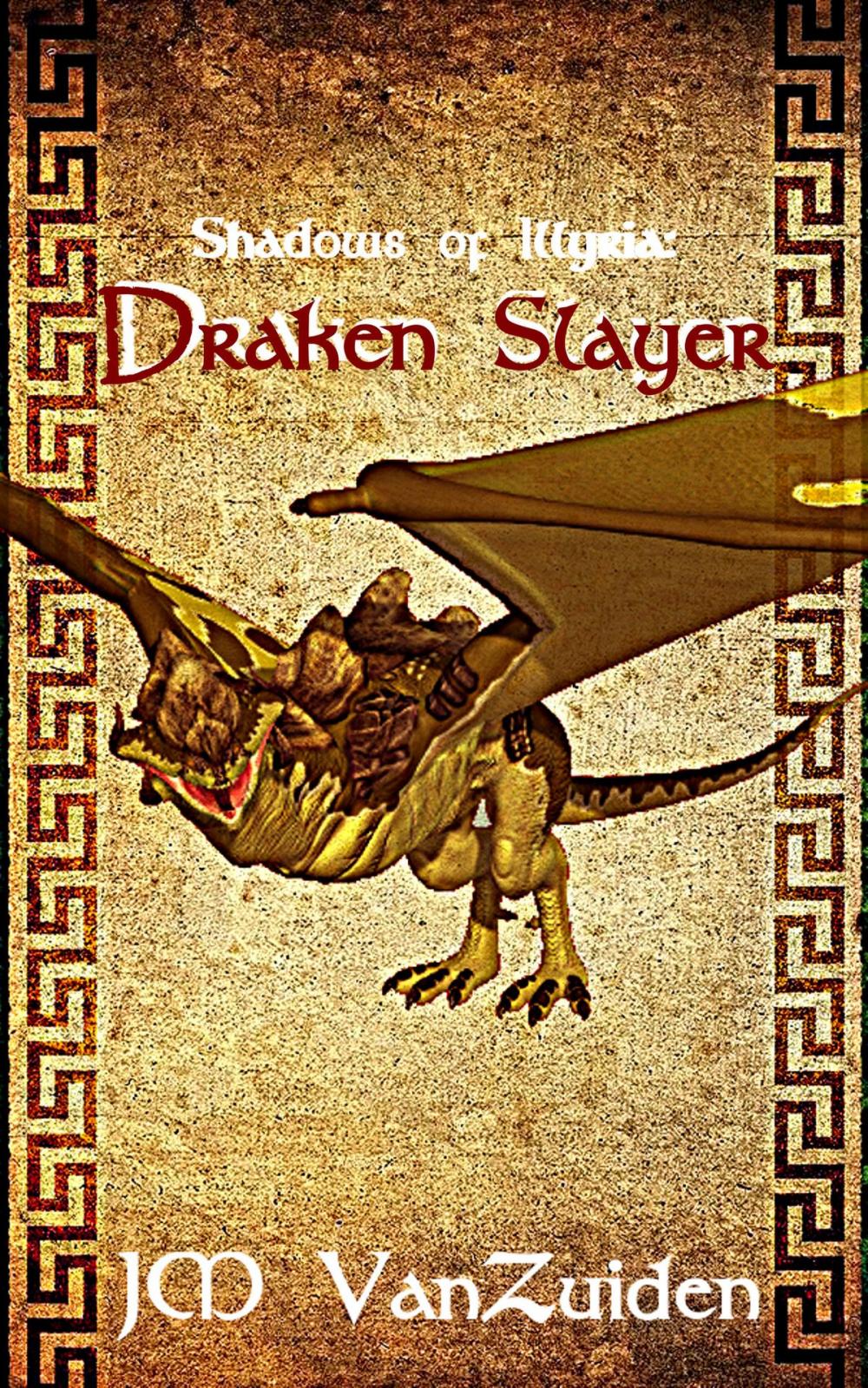 Big bigCover of Shadows of Illyria: Draken Slayer