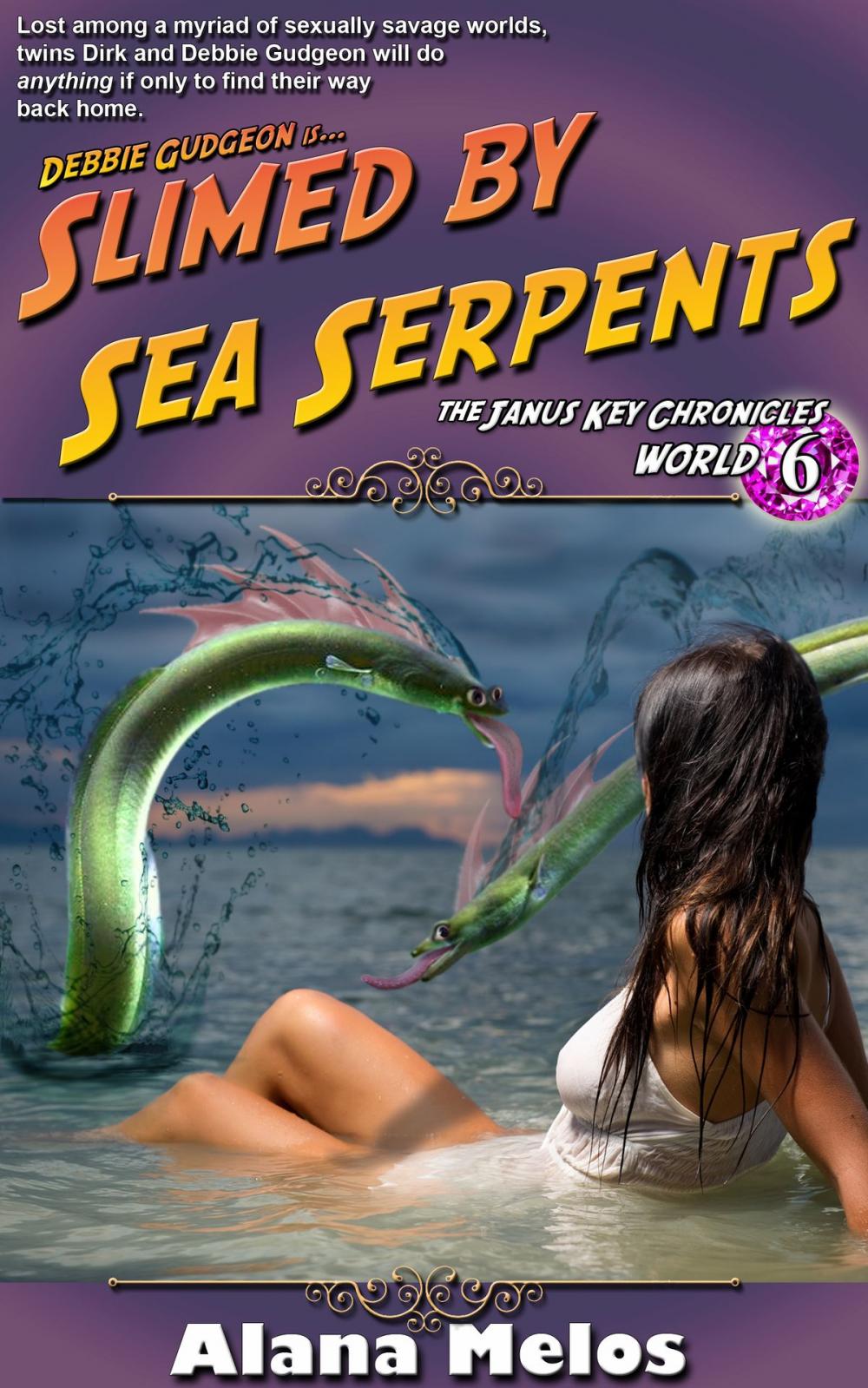 Big bigCover of Slimed by Sea Serpents