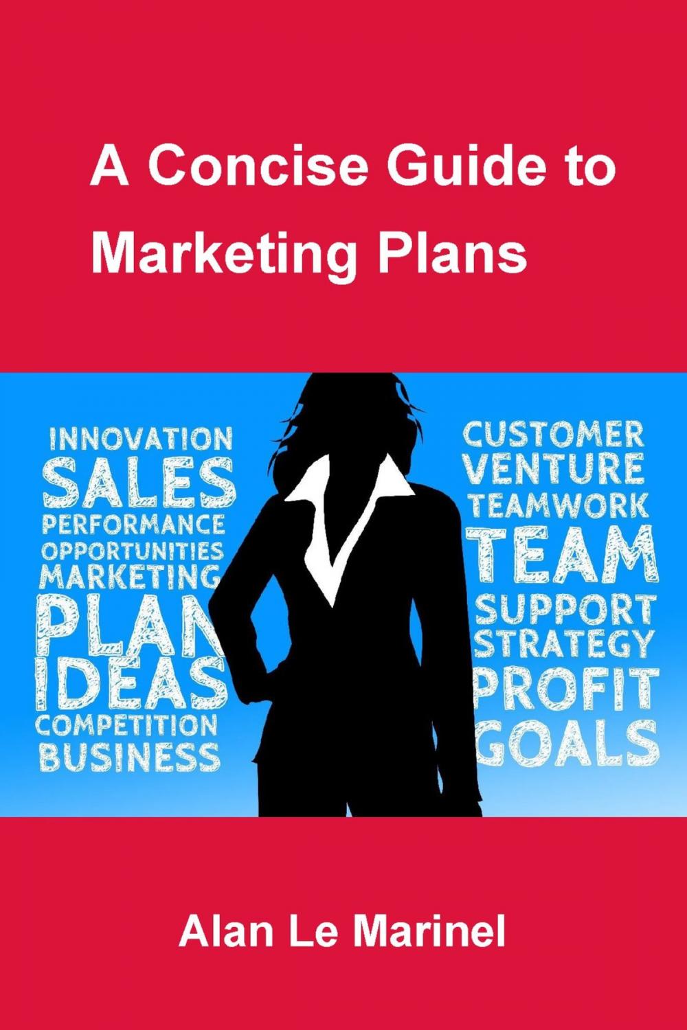 Big bigCover of A Concise Guide to Marketing Plans