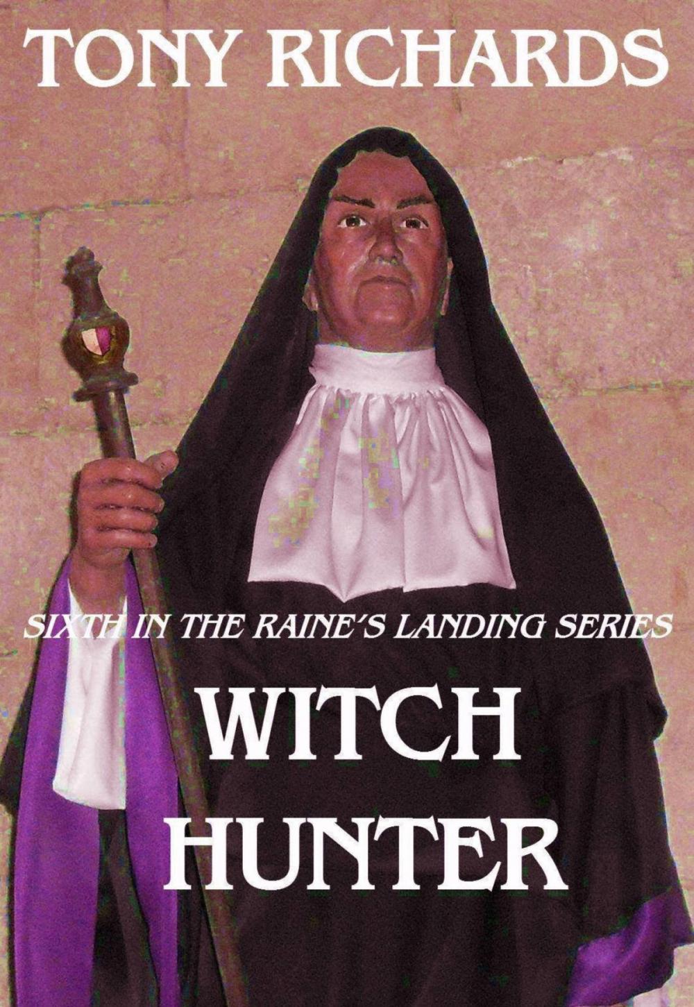 Big bigCover of Witch Hunter (Raine's Landing #6)
