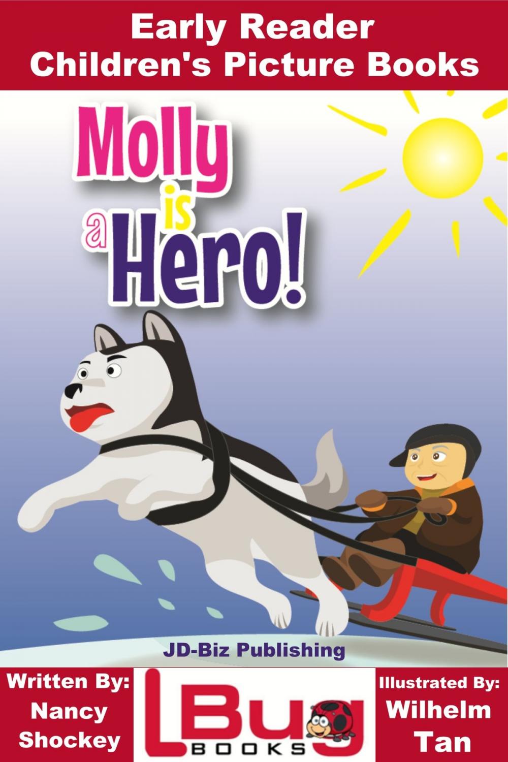 Big bigCover of Molly is a Hero: Early Reader - Children's Picture Books