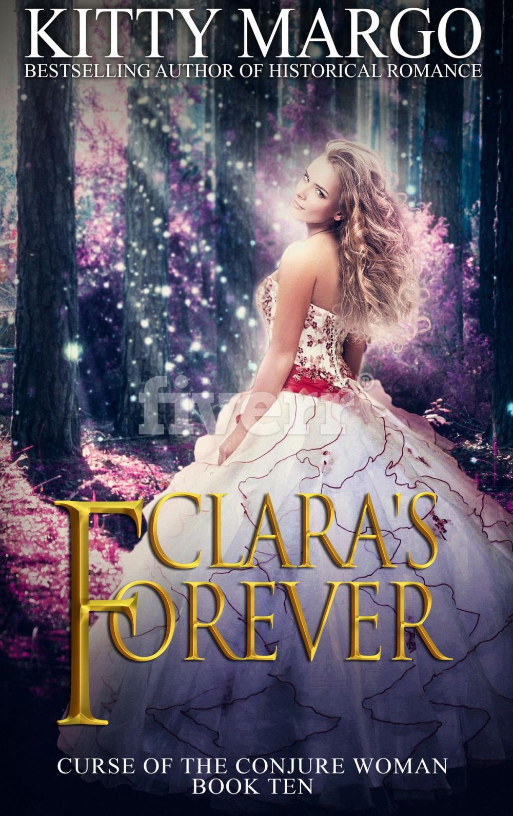 Big bigCover of Clara's Forever (Curse of the Conjure Woman, Book Ten)