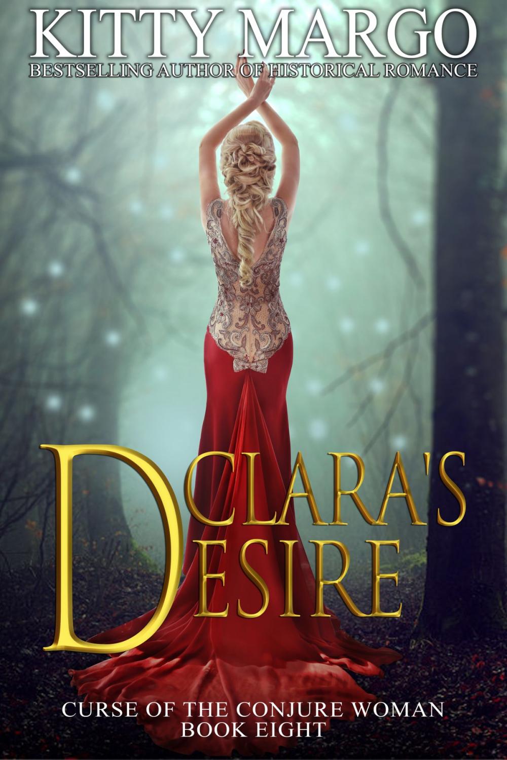 Big bigCover of Clara's Desire (Curse of the Conjure Woman, Book Eight)
