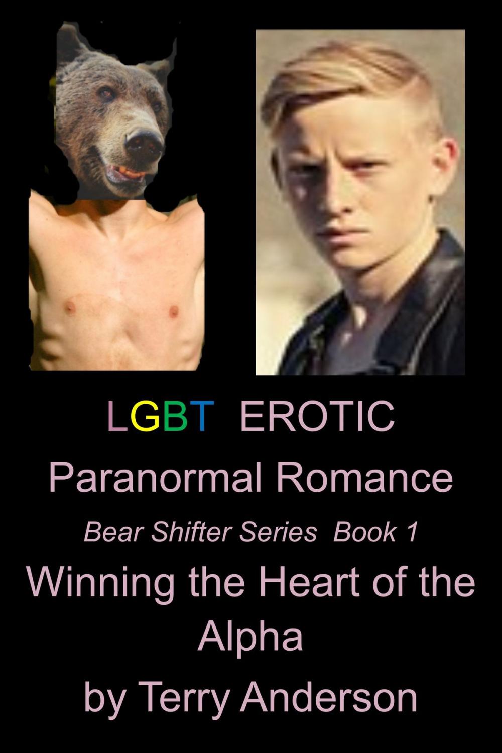 Big bigCover of LGBT Erotic Paranormal Romance Winning the Heart of the Alpha (Bear Shifter Series Book 1)