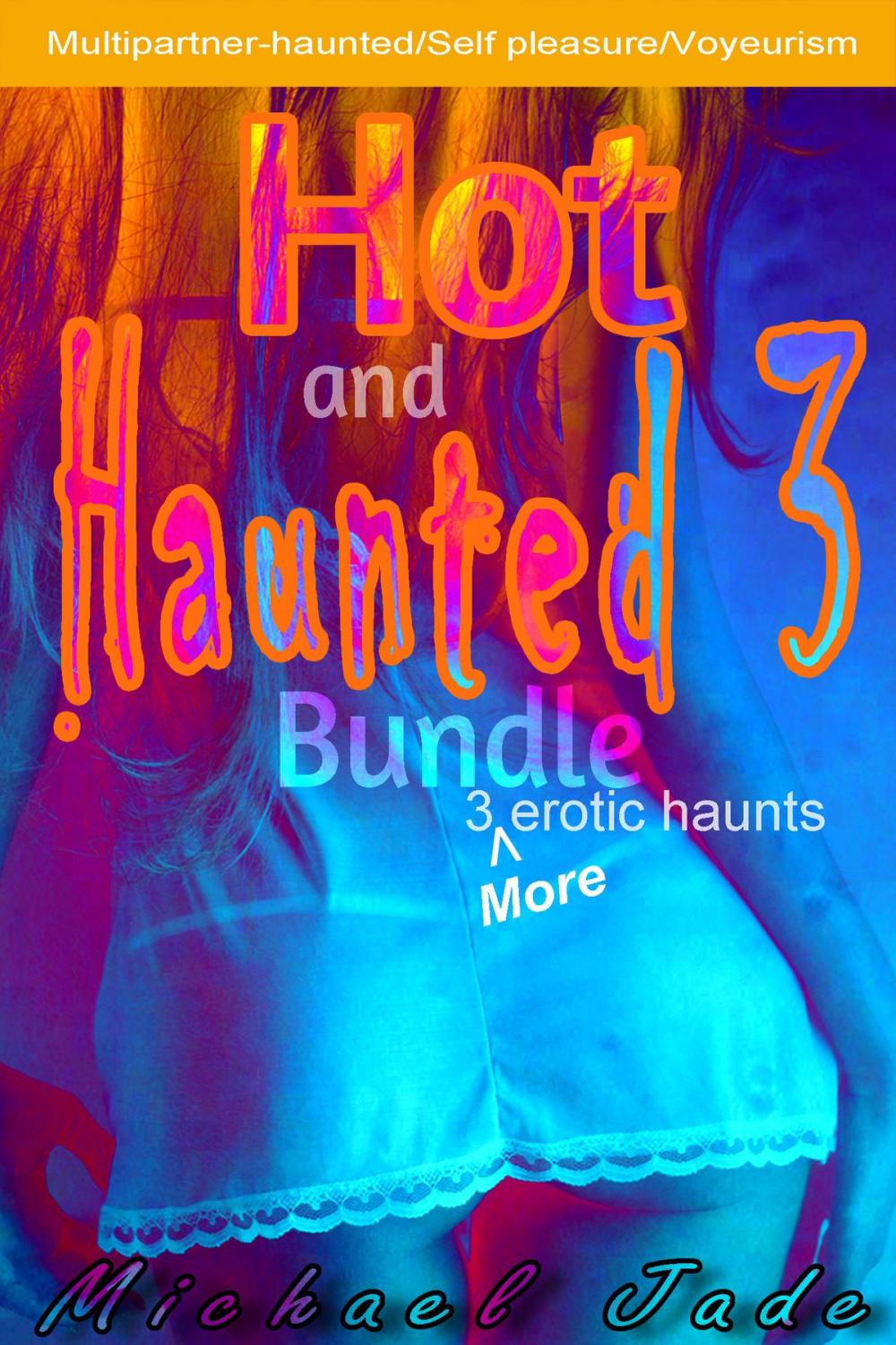 Big bigCover of Hot and Haunted Bundle 3