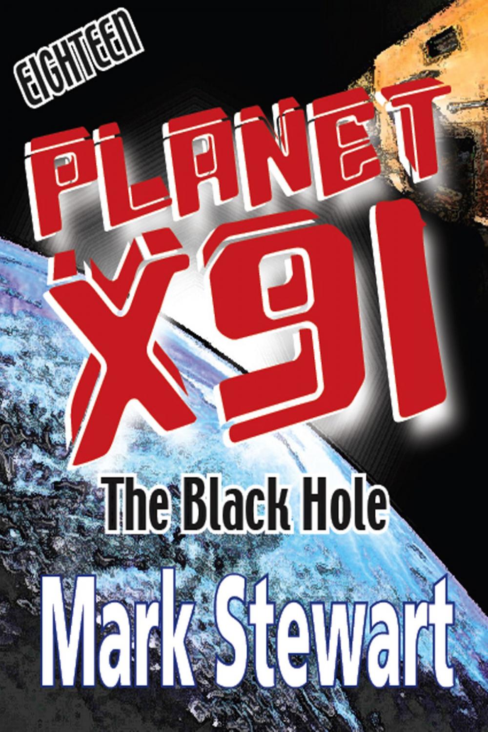 Big bigCover of Planet X91 The Black Hole