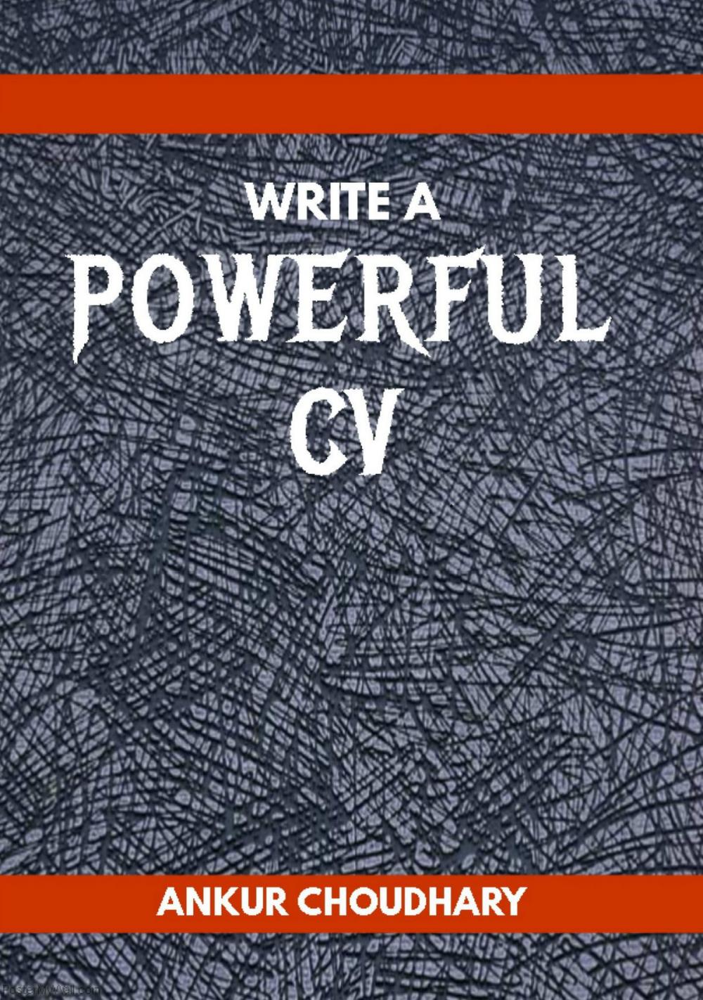 Big bigCover of Write a Powerful CV