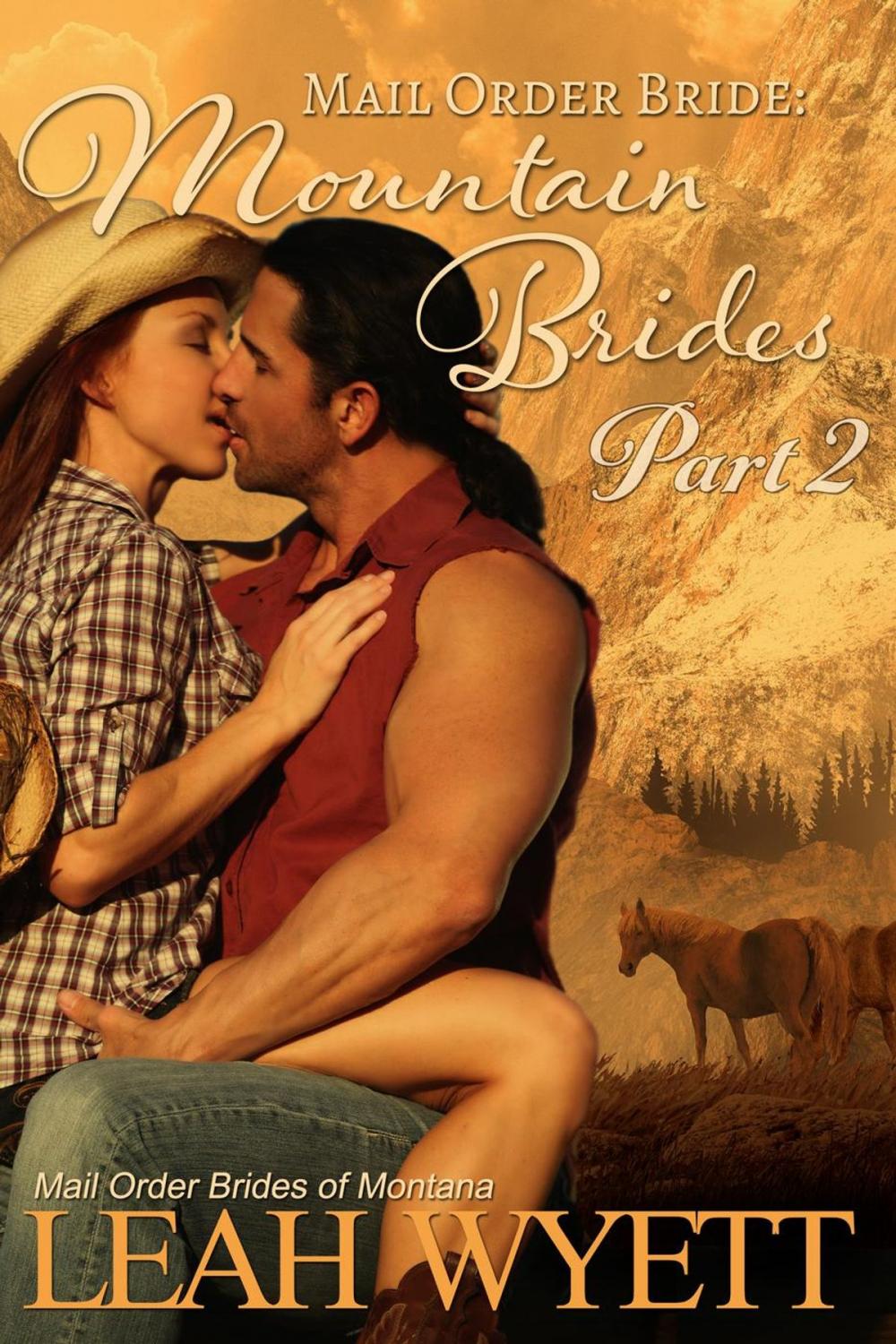 Big bigCover of Mail Order Bride: Mountain Brides - Part 2