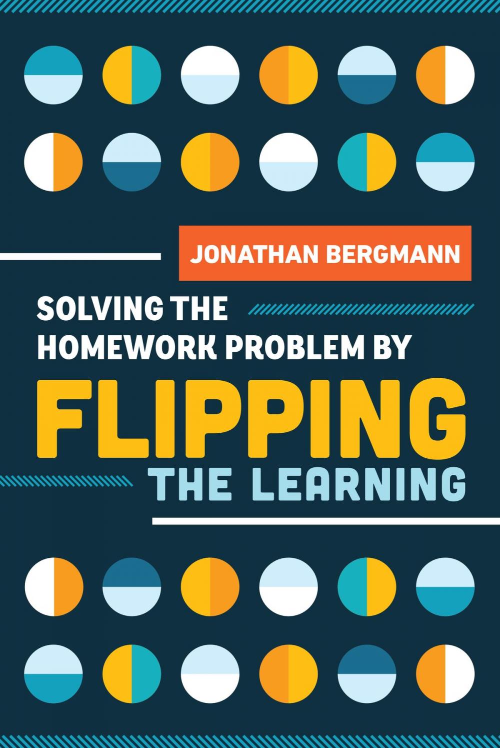 Big bigCover of Solving the Homework Problem by Flipping the Learning