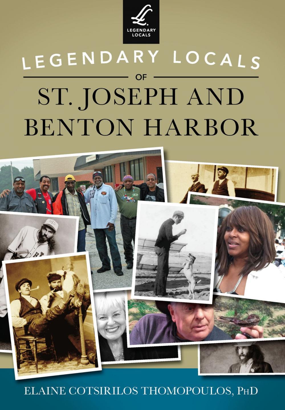 Big bigCover of Legendary Locals of St. Joseph and Benton Harbor