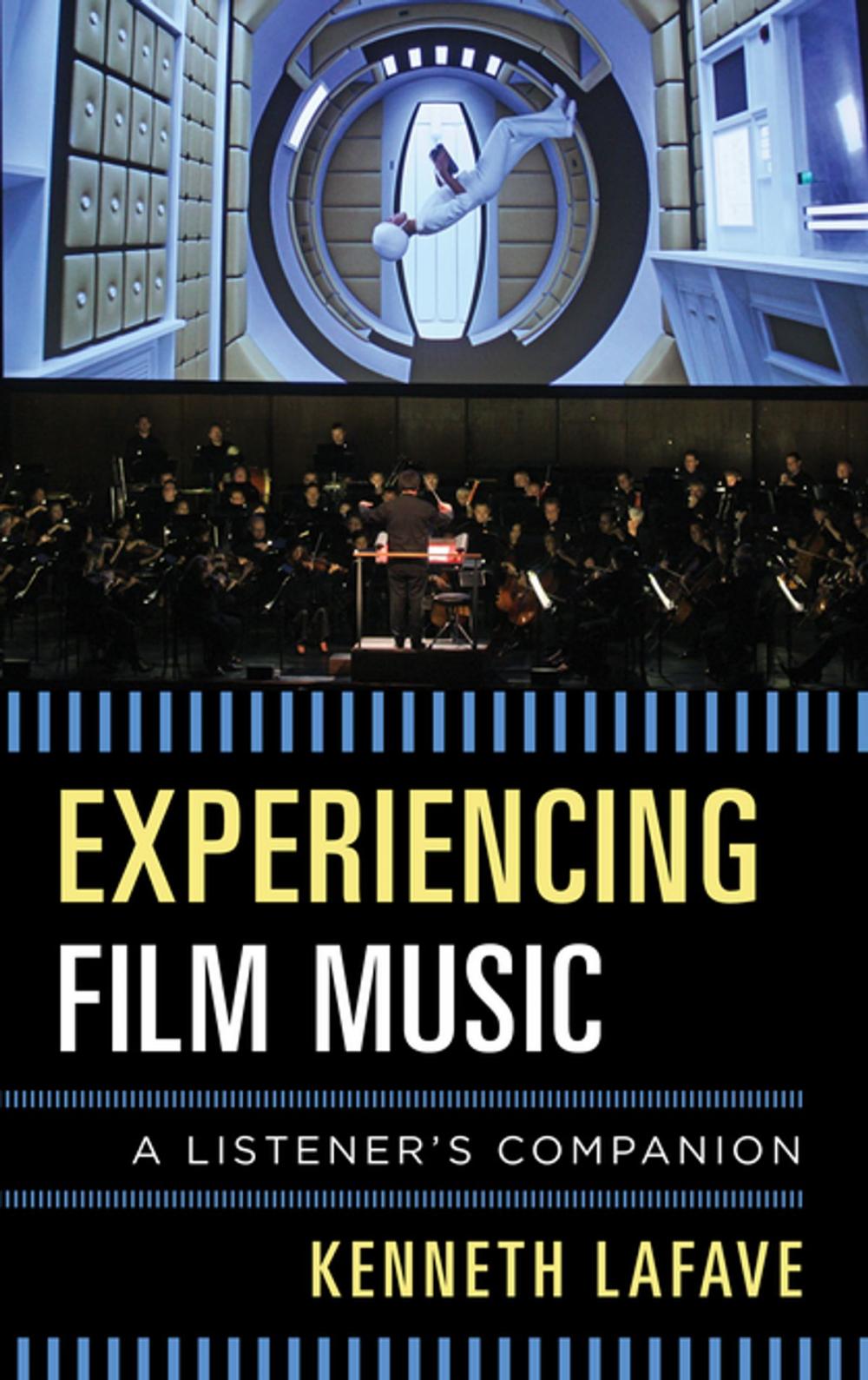 Big bigCover of Experiencing Film Music