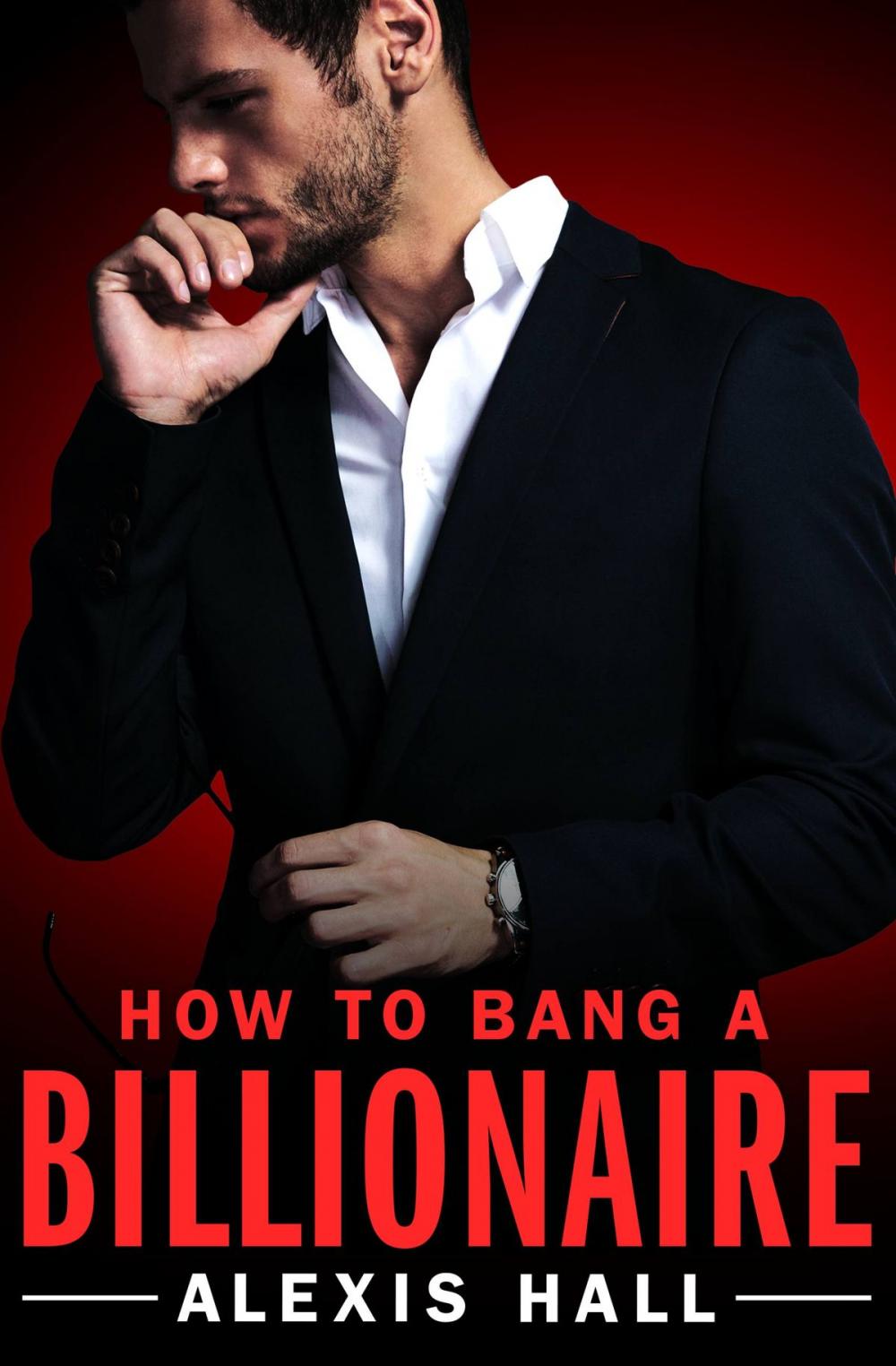 Big bigCover of How to Bang a Billionaire