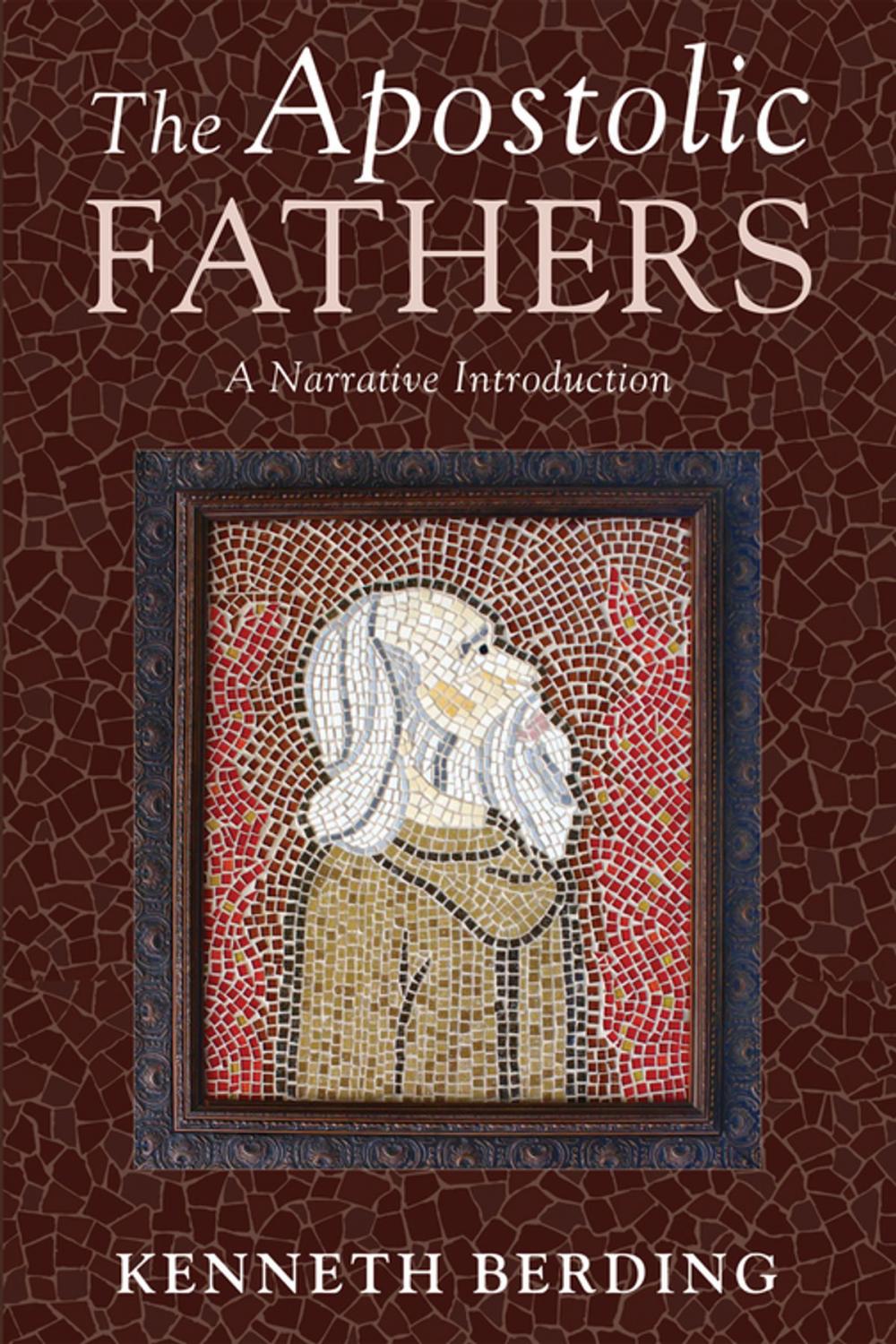 Big bigCover of The Apostolic Fathers