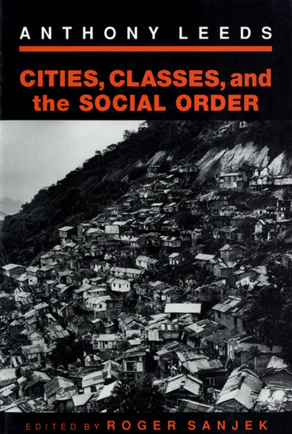 Big bigCover of Cities, Classes, and the Social Order
