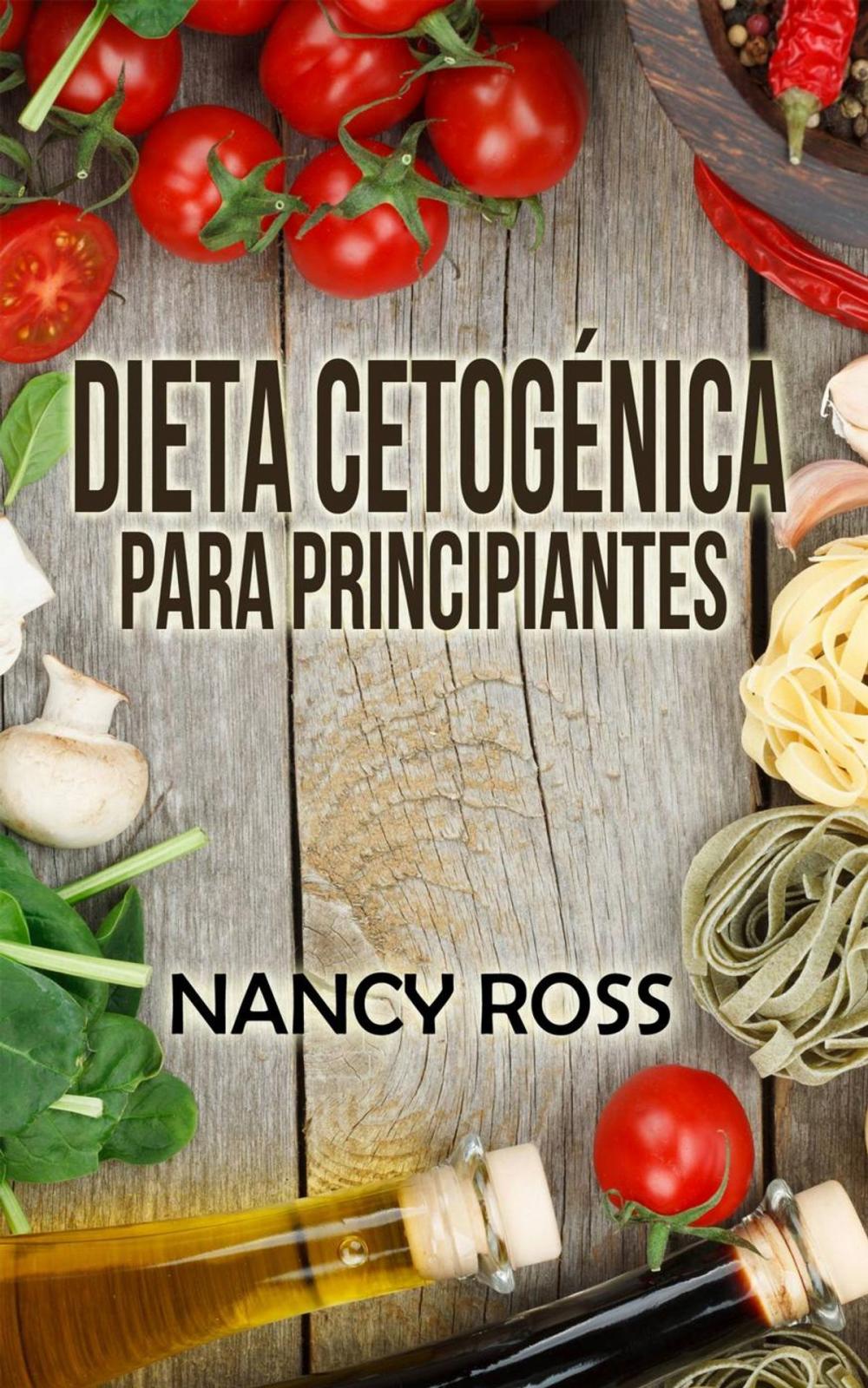 Big bigCover of Dieta Cetogénica para Principiantes