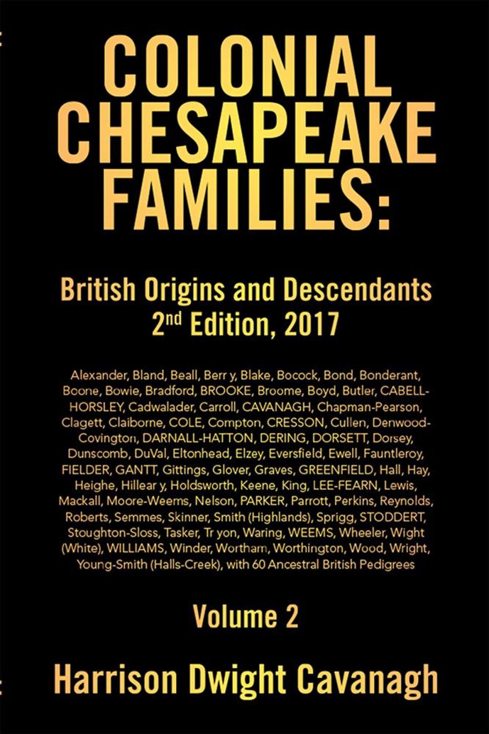 Big bigCover of Colonial Chesapeake Families: British Origins and Descendants 2Nd Edition