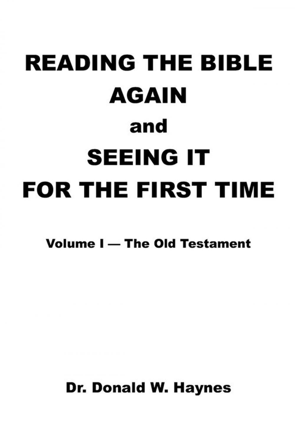 Big bigCover of Reading the Bible Again and Seeing It for the First Time