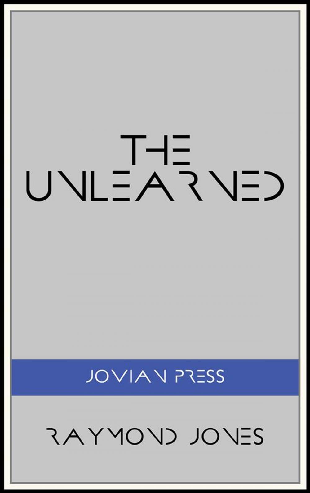 Big bigCover of The Unlearned