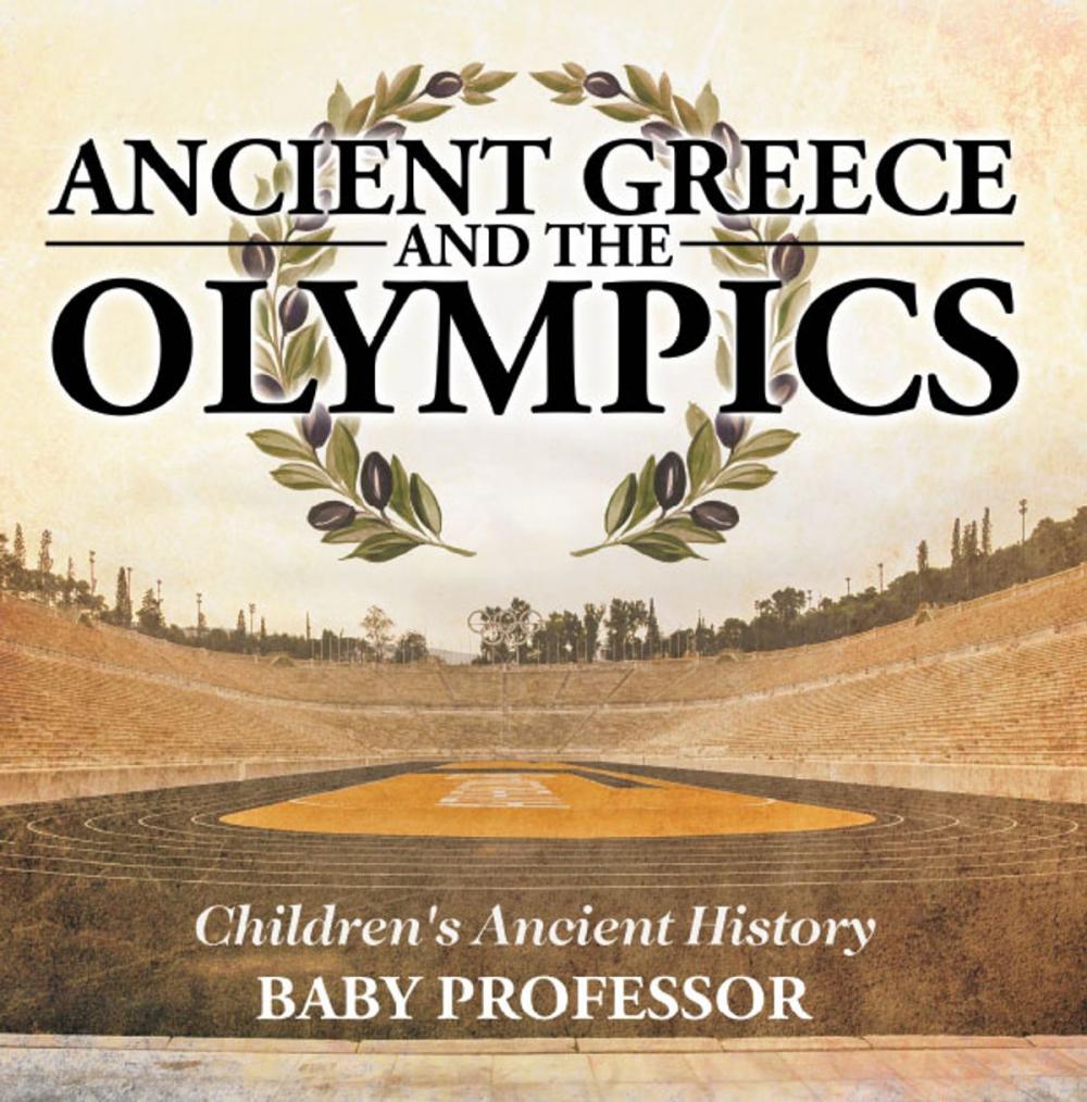 Big bigCover of Ancient Greece and The Olympics | Children's Ancient History