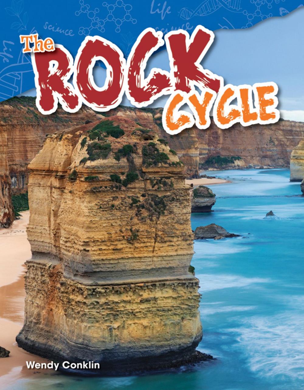 Big bigCover of The Rock Cycle