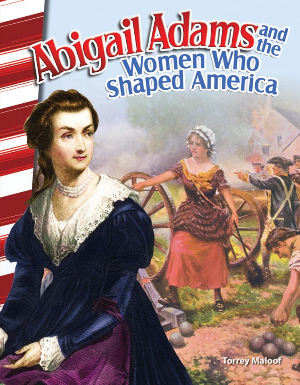 Big bigCover of Abigail Adams and the Women Who Shaped America