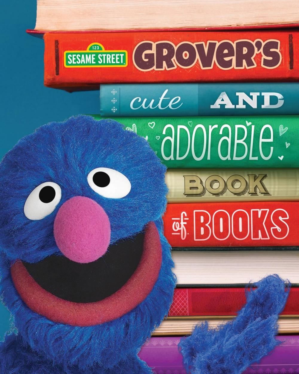 Big bigCover of Grover's Cute and Adorable Book of Books