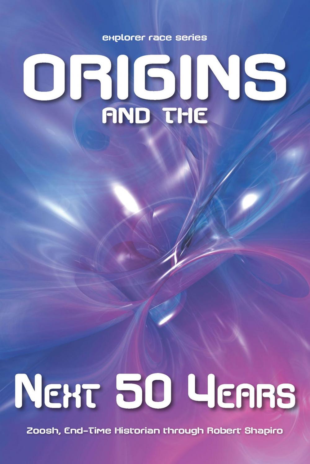 Big bigCover of Origins and the Next Fifty Years