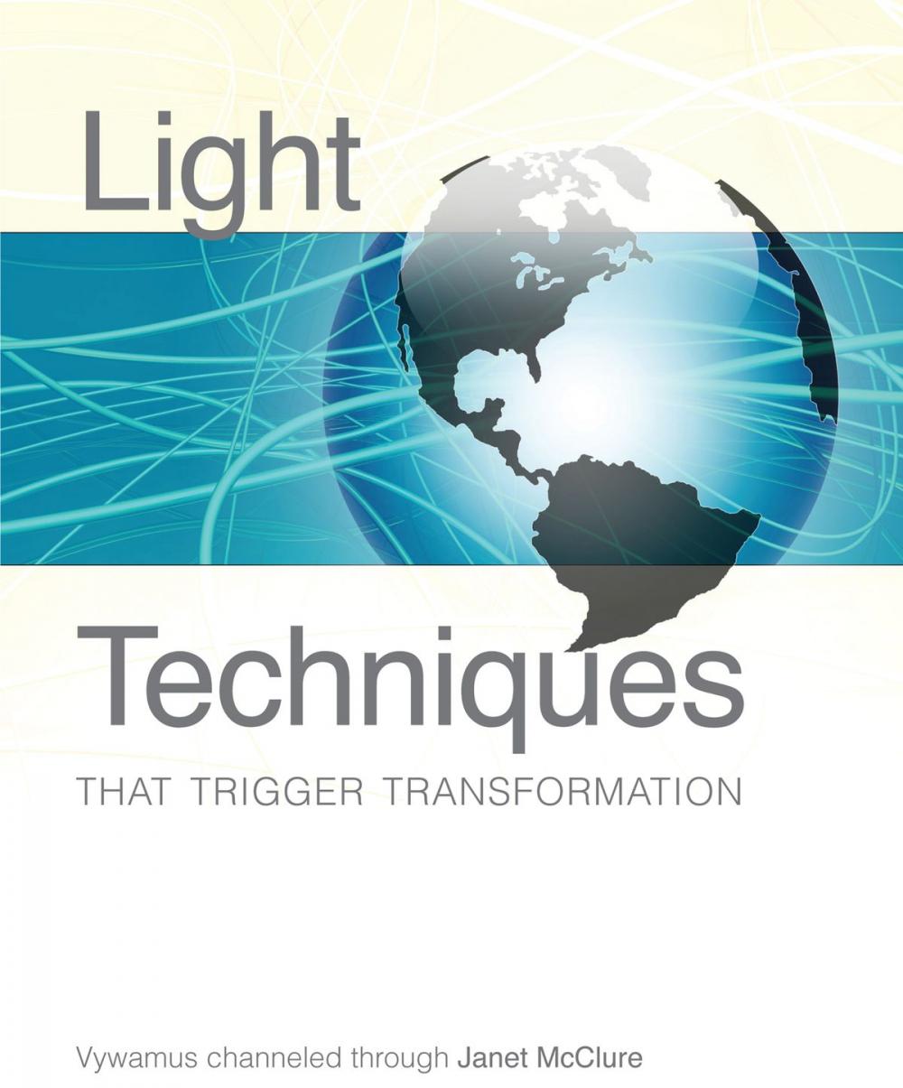 Big bigCover of Light Techniques That Trigger Transformation