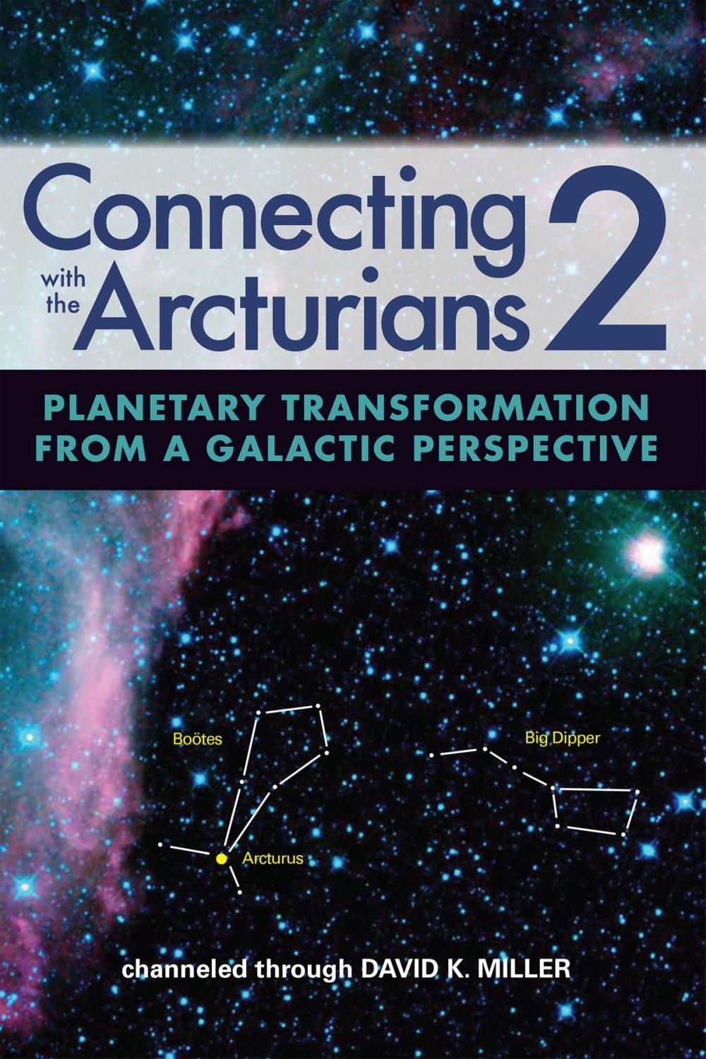 Big bigCover of Connecting with the Arcturians 2