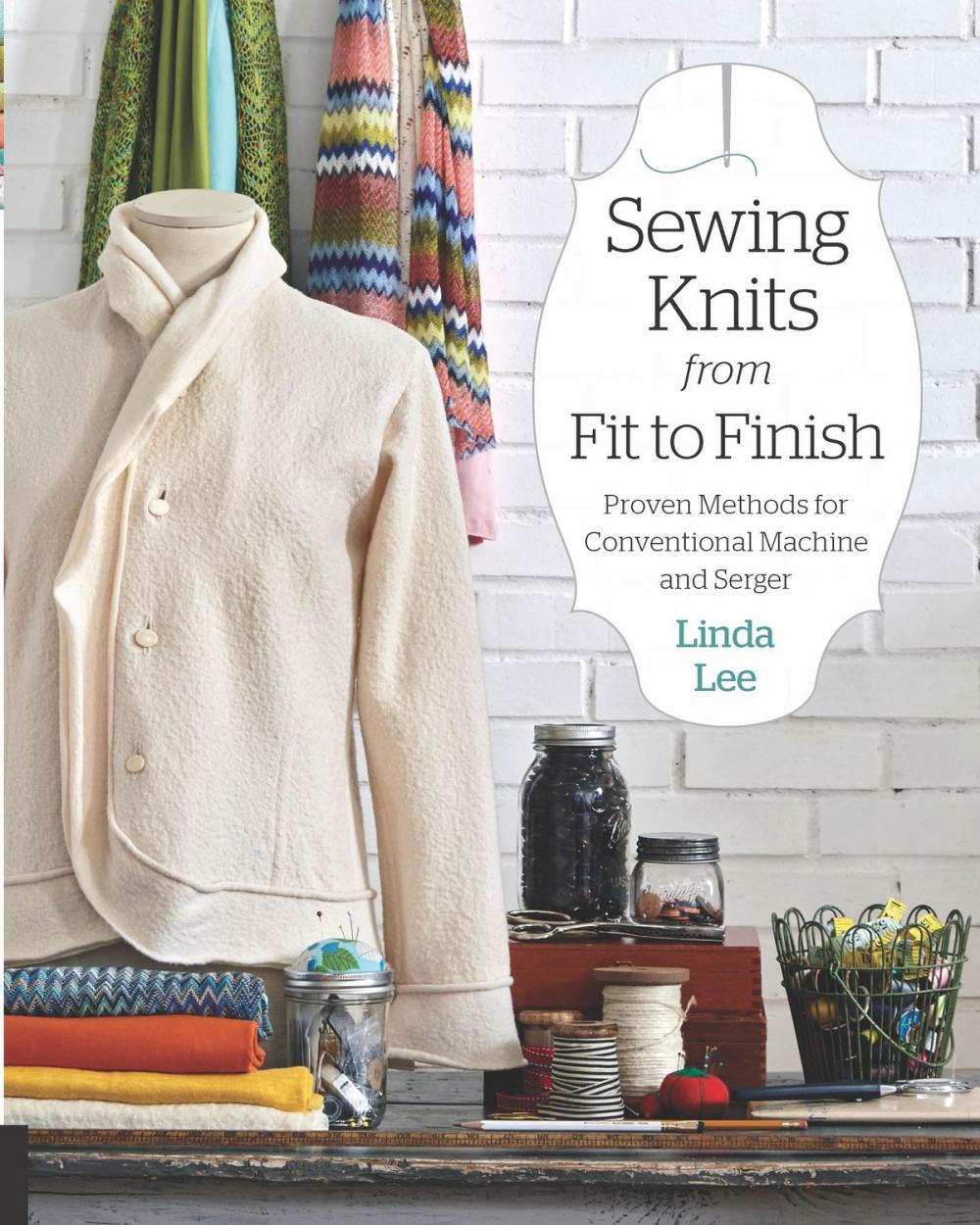 Big bigCover of Sewing Knits from Fit to Finish