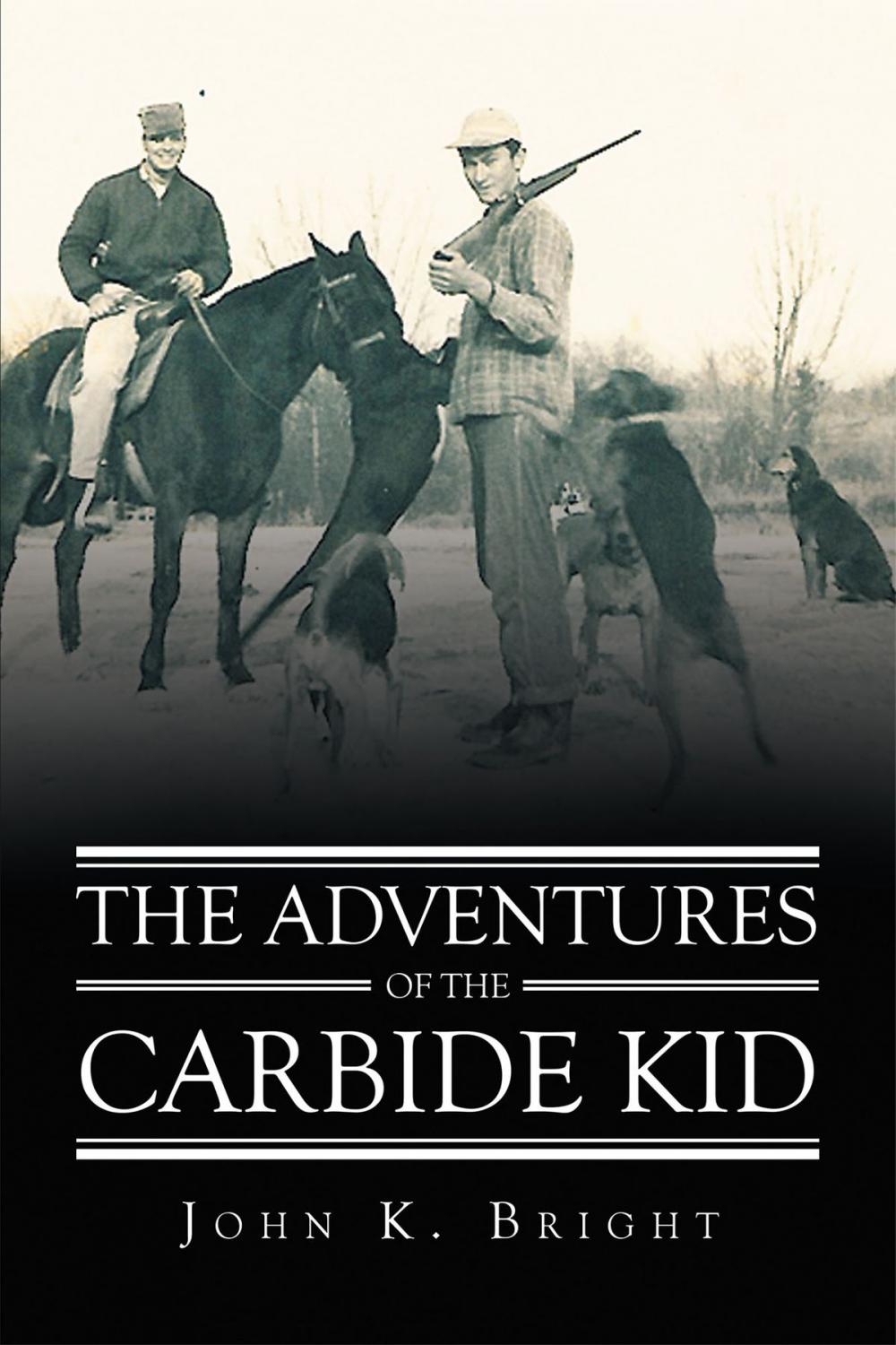 Big bigCover of The Adventures of the Carbide Kid