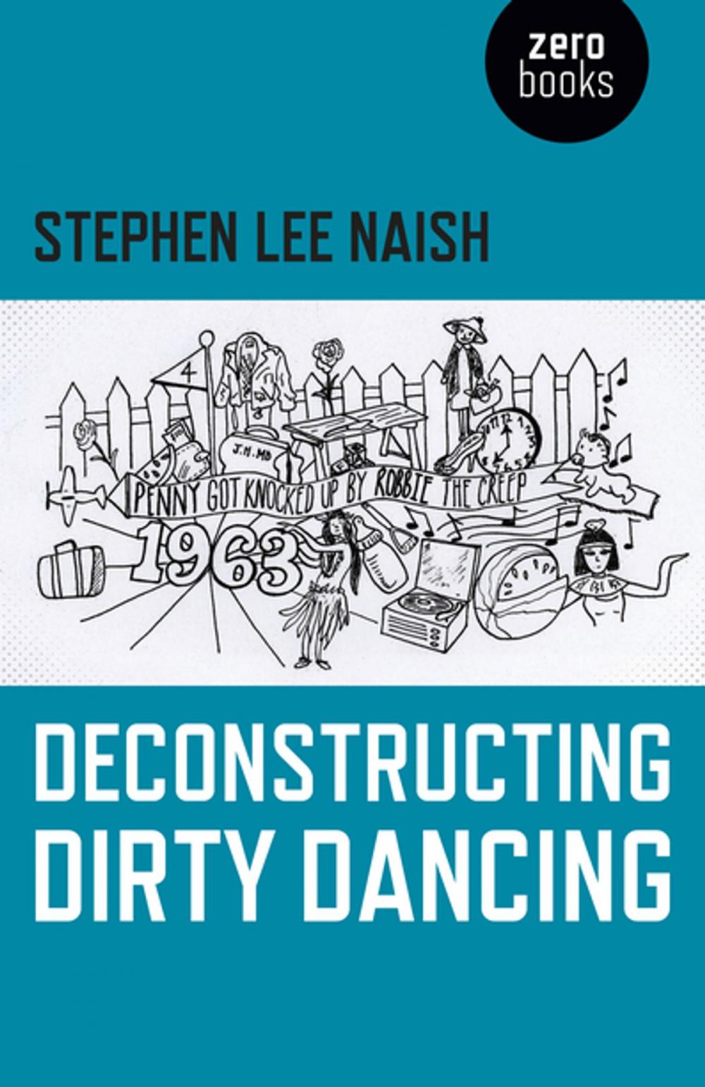 Big bigCover of Deconstructing Dirty Dancing